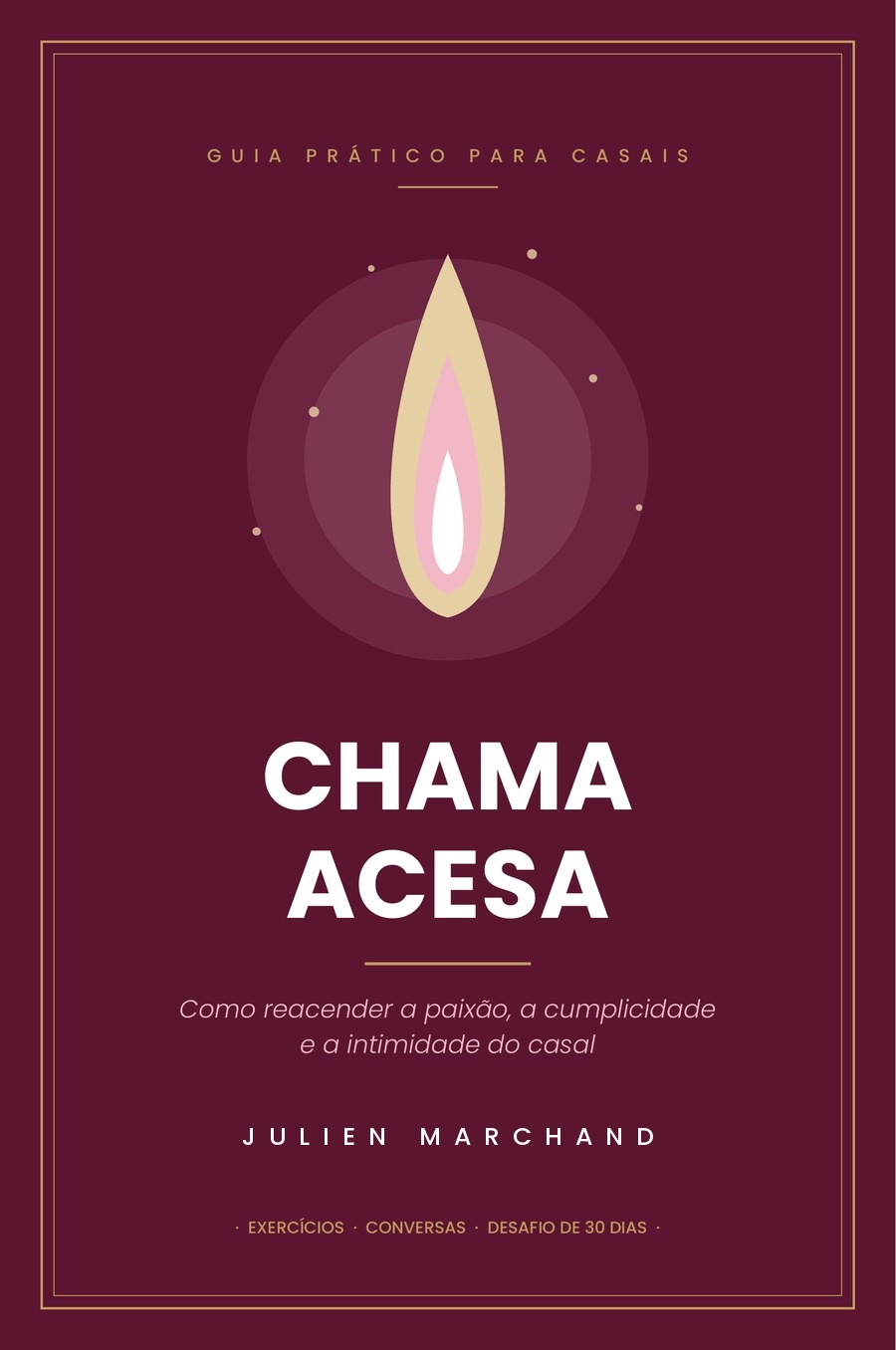 Chama Acesa  - Português